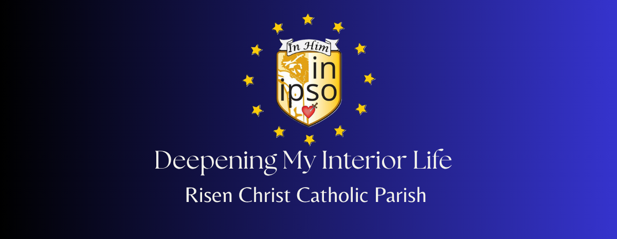 Deepening My Interior Life - Risen Christ